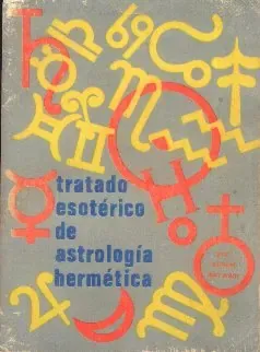 Cover of Tratado Esotérico de Astrología Hermética